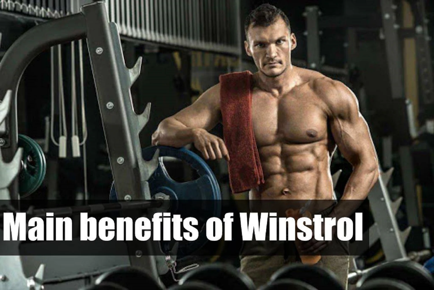 Principali vantaggi di Winstrol