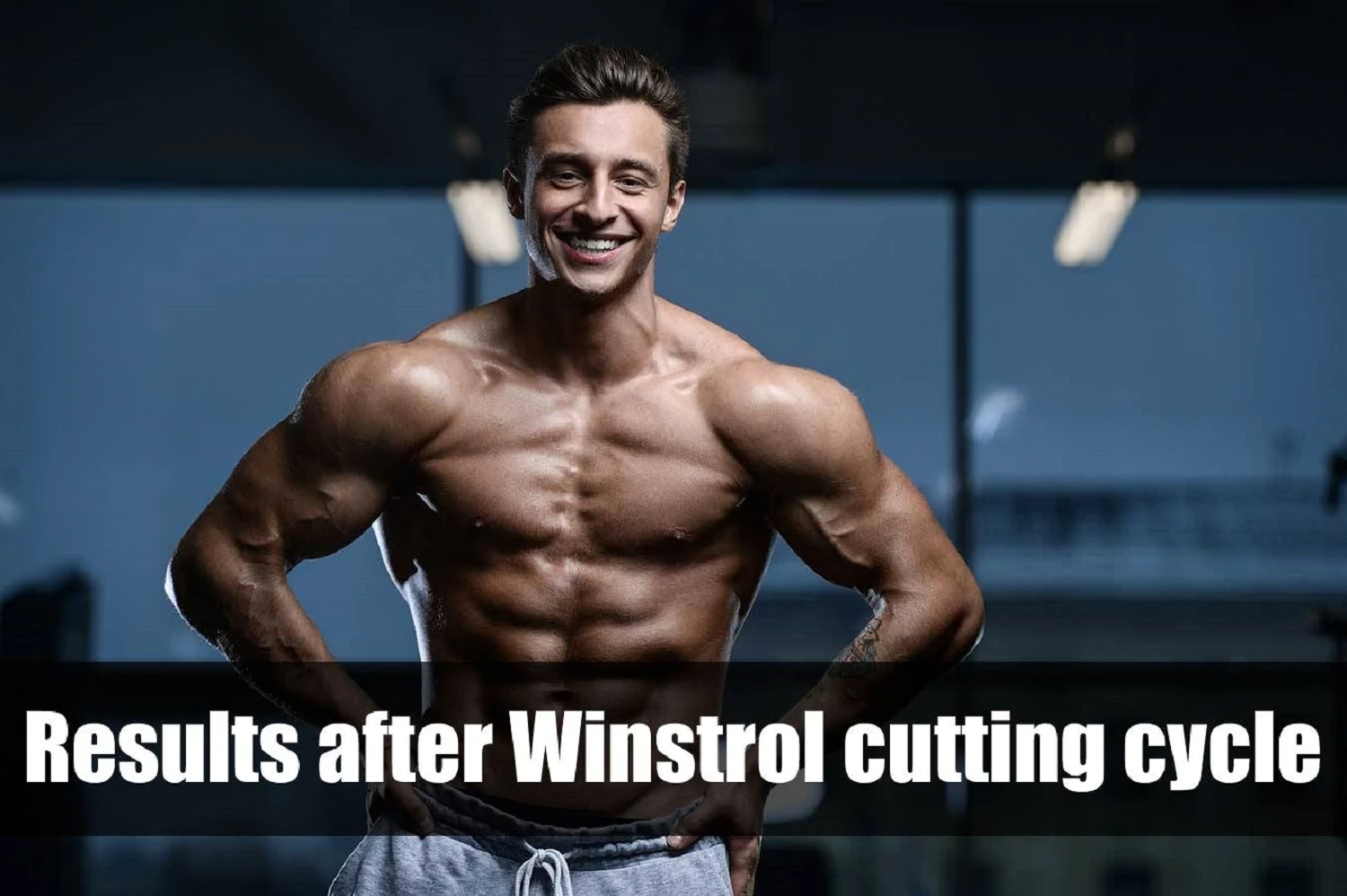 Results after Winstrol